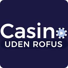 Online Casino Uden RoFUS – Find De Bedste Muligheder