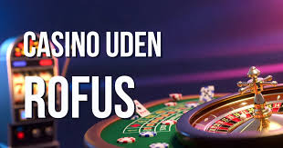 Udenlandske Casinoer uden ROFUS - En Guide til Spil uden Grænser Udenlandske Casinoer uden ROFUS - En Guide til Spil uden Grænser